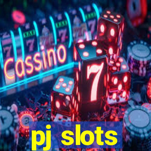 pj slots