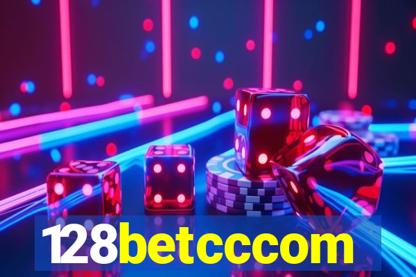 128betcccom