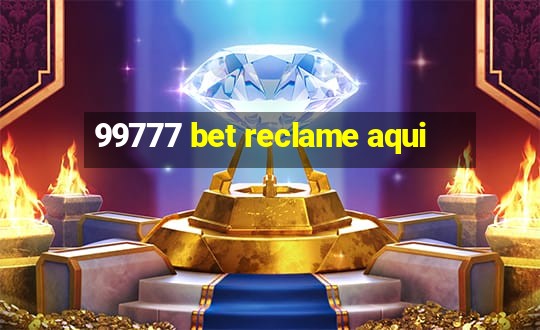 99777 bet reclame aqui