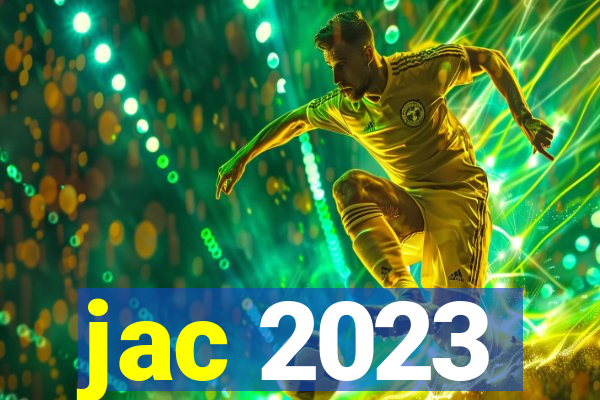 jac 2023