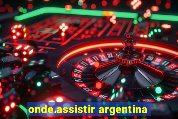 onde.assistir argentina