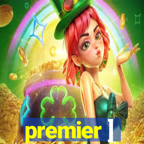 premier ]