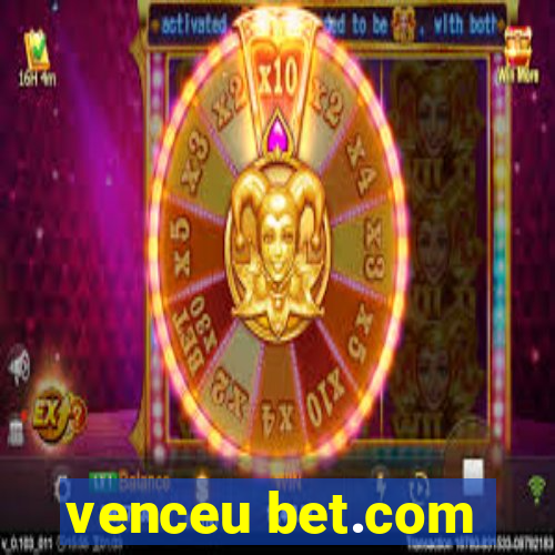 venceu bet.com