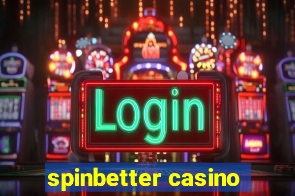 spinbetter casino