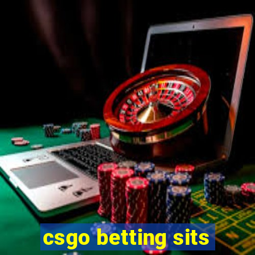 csgo betting sits