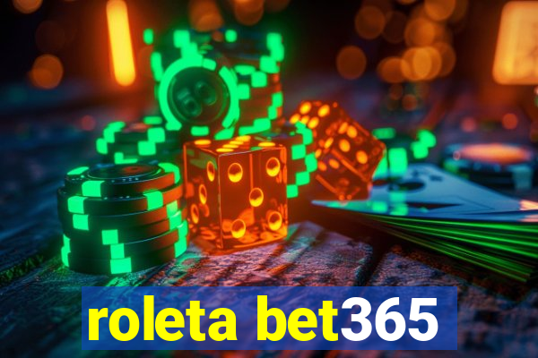 roleta bet365