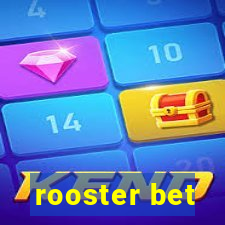 rooster bet