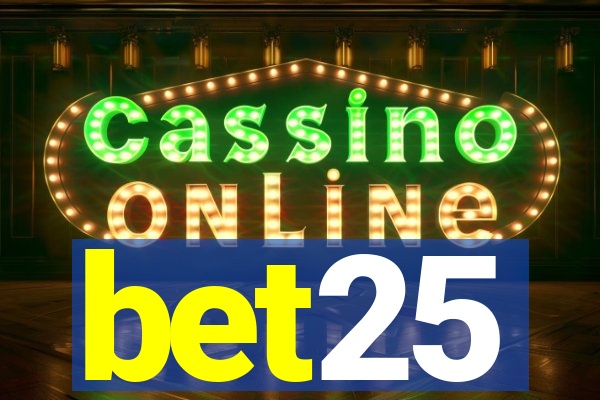 bet25