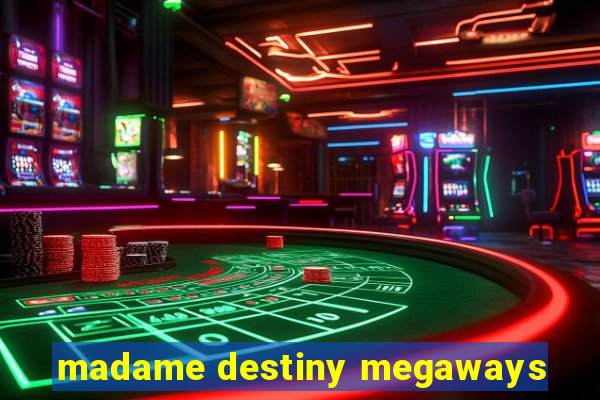 madame destiny megaways