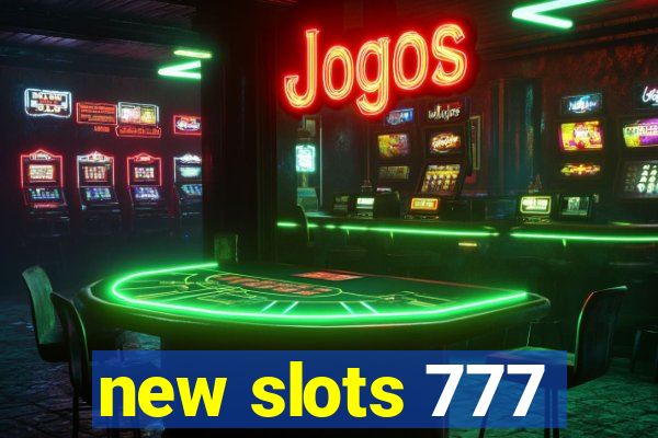 new slots 777