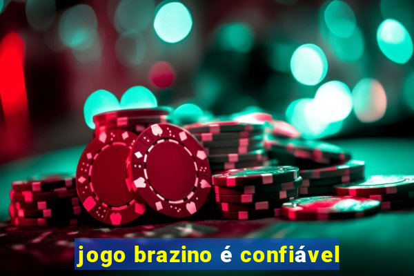 jogo brazino é confiável