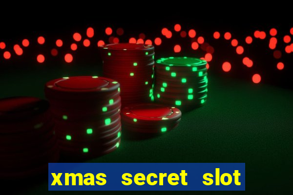 xmas secret slot free play