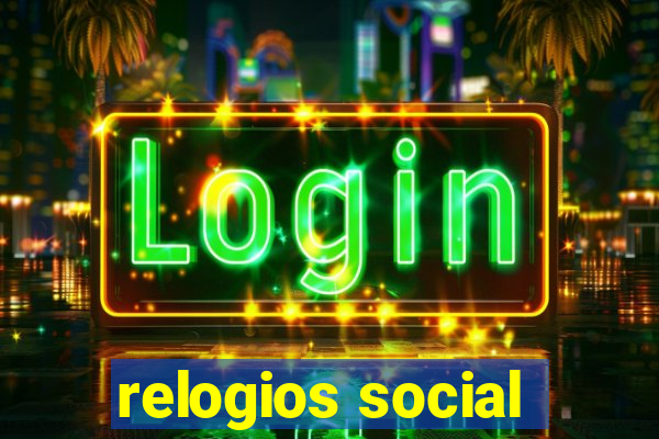 relogios social