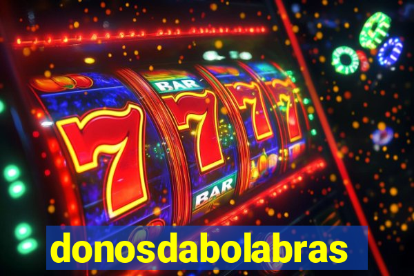 donosdabolabrasil.net