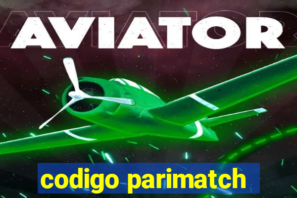 codigo parimatch