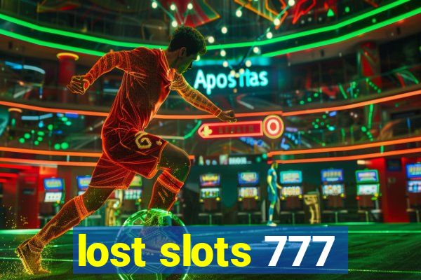 lost slots 777