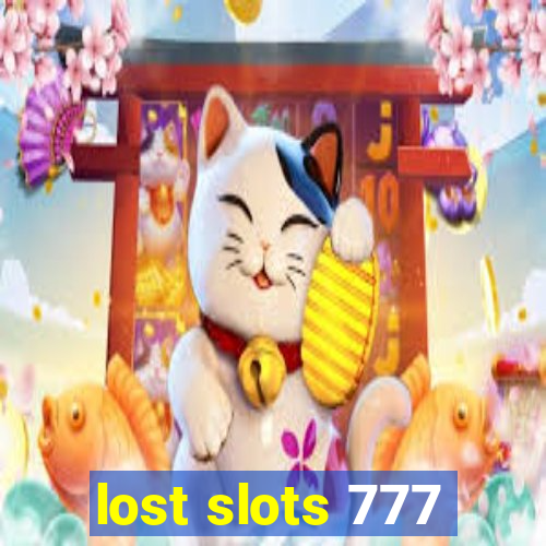 lost slots 777