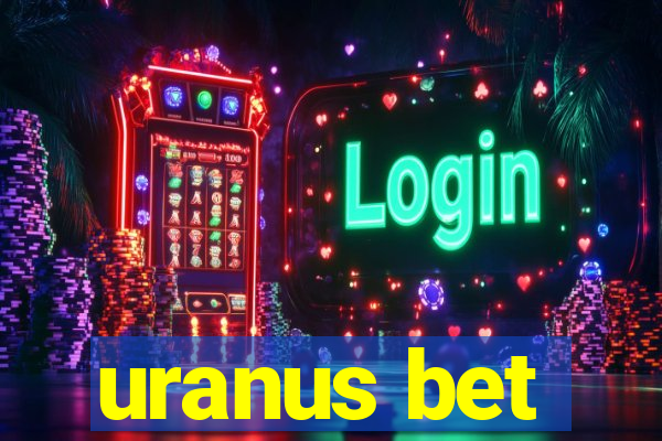 uranus bet