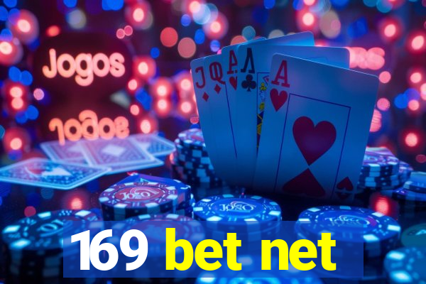 169 bet net