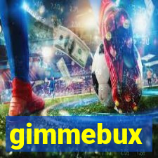 gimmebux