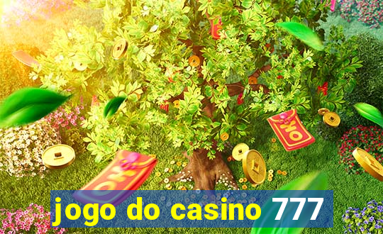 jogo do casino 777