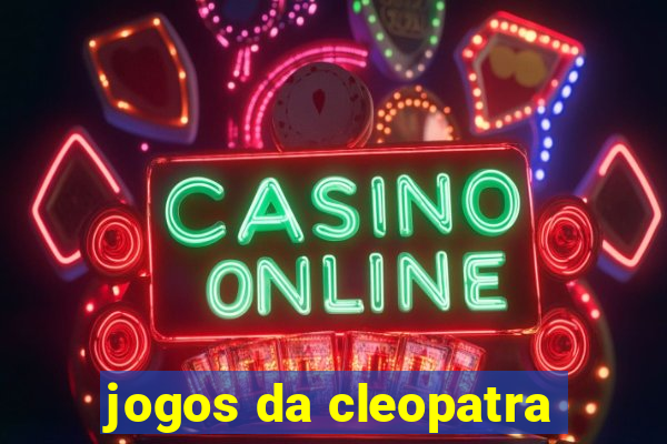 jogos da cleopatra