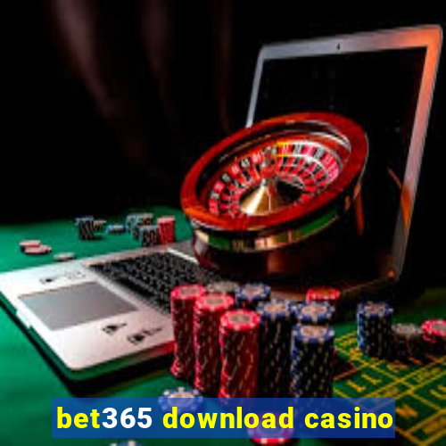 bet365 download casino