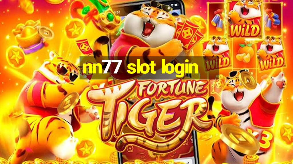 nn77 slot login