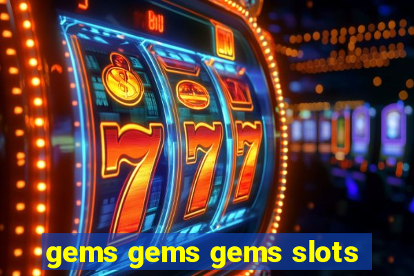 gems gems gems slots