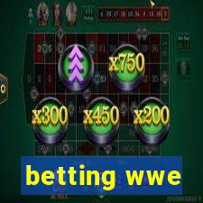 betting wwe