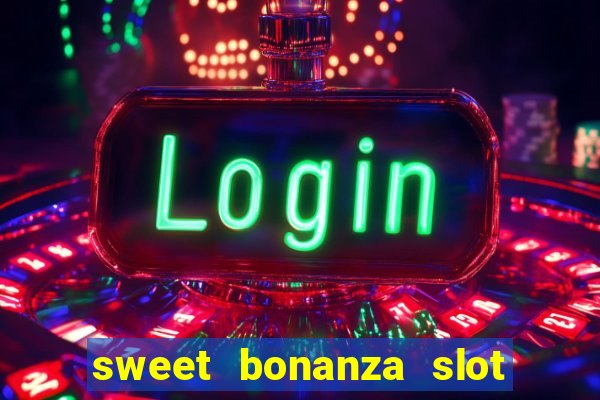 sweet bonanza slot free play