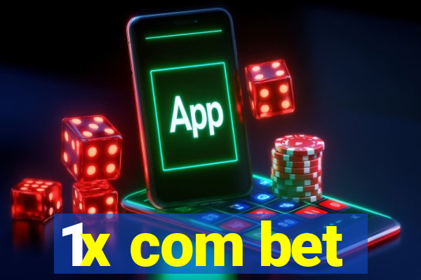 1x com bet