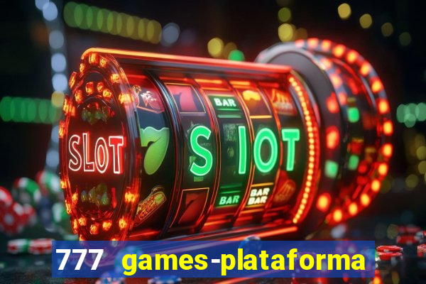 777 games-plataforma de casino en linea