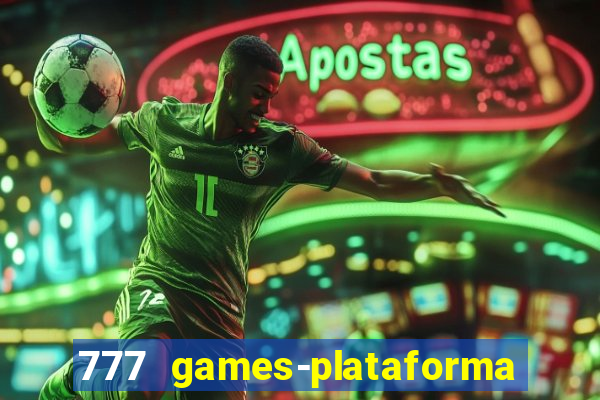 777 games-plataforma de casino en linea