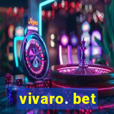 vivaro. bet