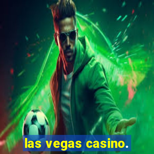 las vegas casino.