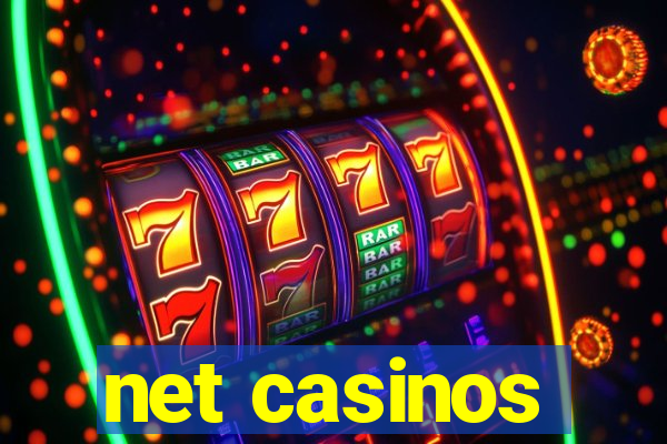 net casinos