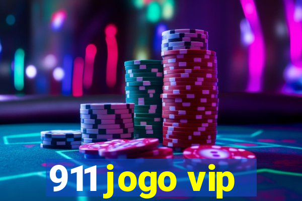 911 jogo vip