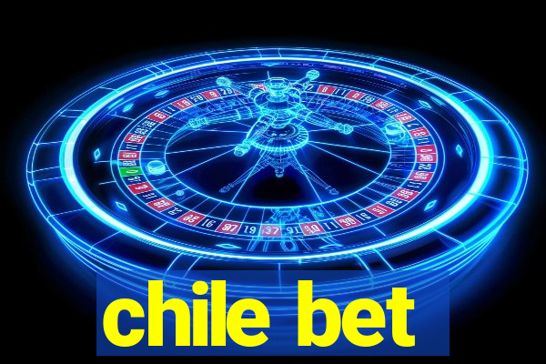 chile bet