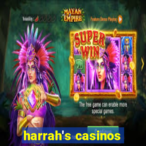 harrah's casinos