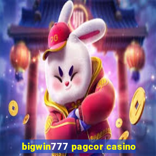 bigwin777 pagcor casino