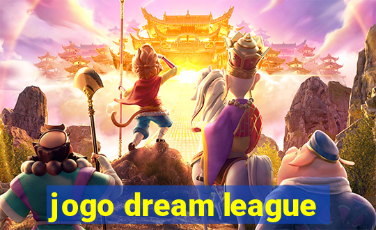 jogo dream league