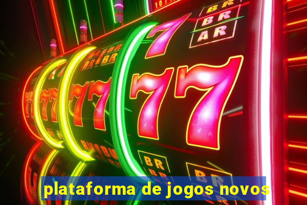 plataforma de jogos novos