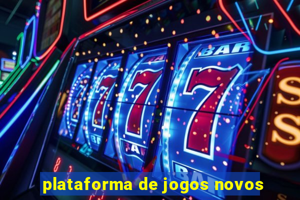 plataforma de jogos novos