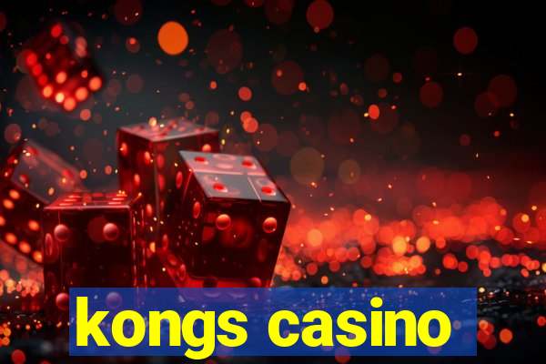 kongs casino