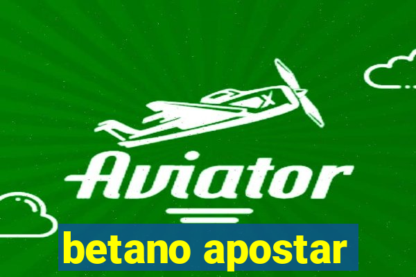 betano apostar