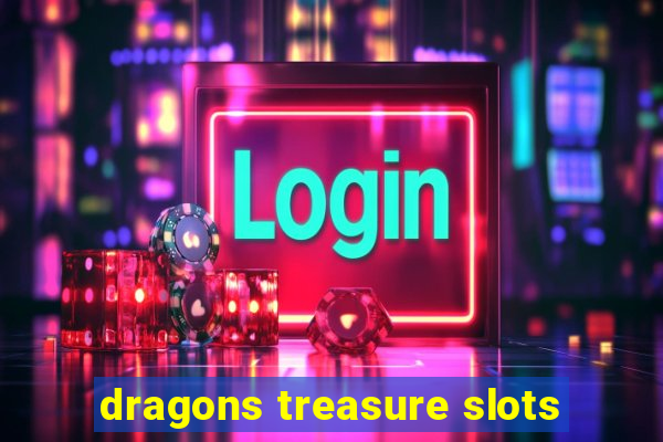 dragons treasure slots