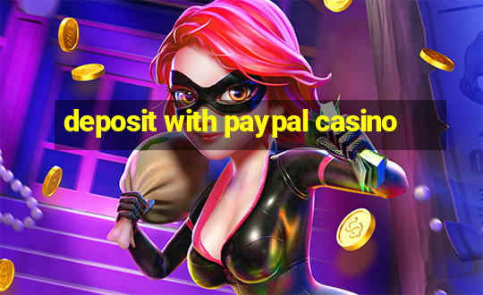 deposit with paypal casino