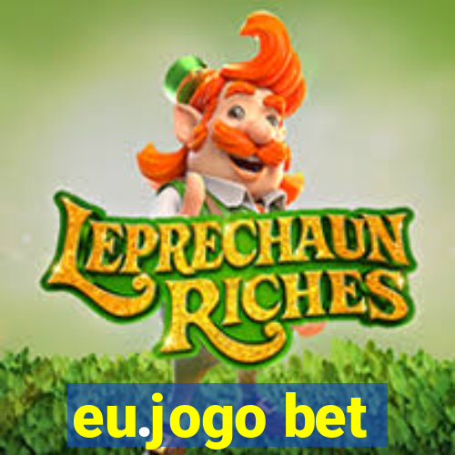 eu.jogo bet