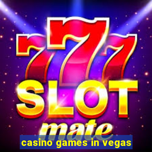 casino games in vegas